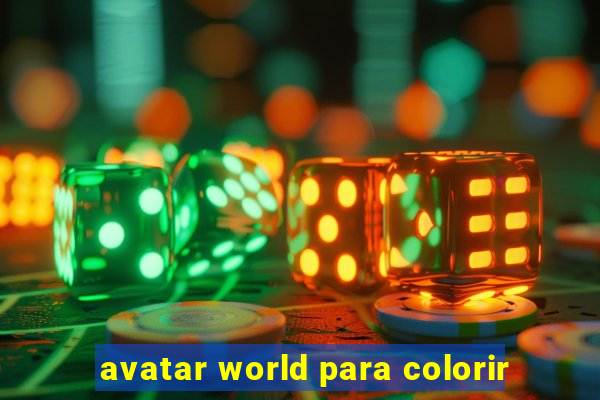 avatar world para colorir